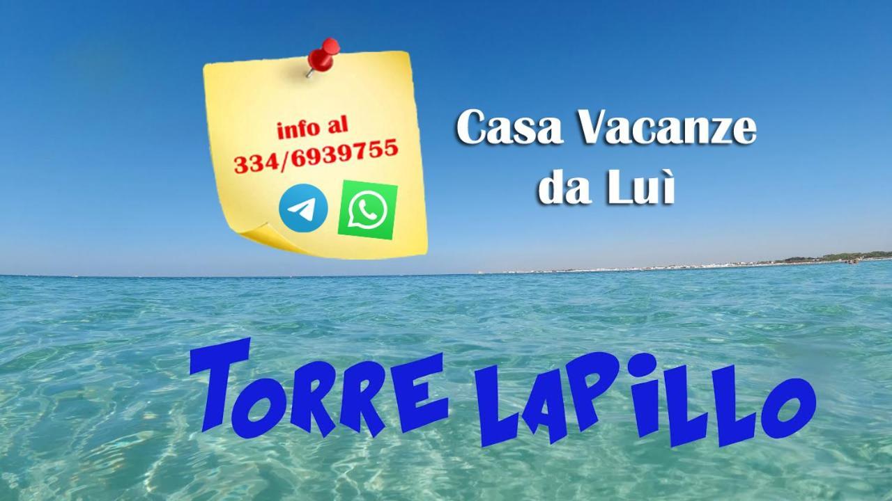 Casa Vacanze Da Lui' Torre Lapillo Ngoại thất bức ảnh